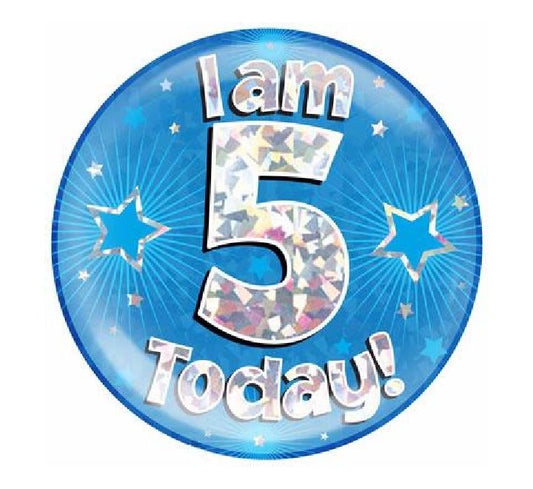 OT HOLOGRAPHIC JUMBO BADGE - I AM 5 TODAY BLUE